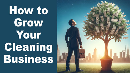 Grow your cleaning business
