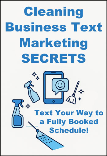 Download cleaning business text marketing secrets
